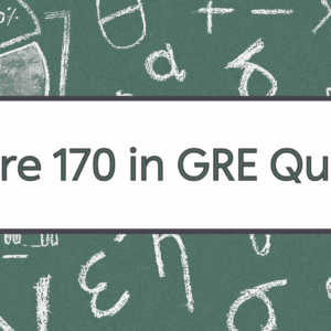score 170 in GRE quant gradbunker